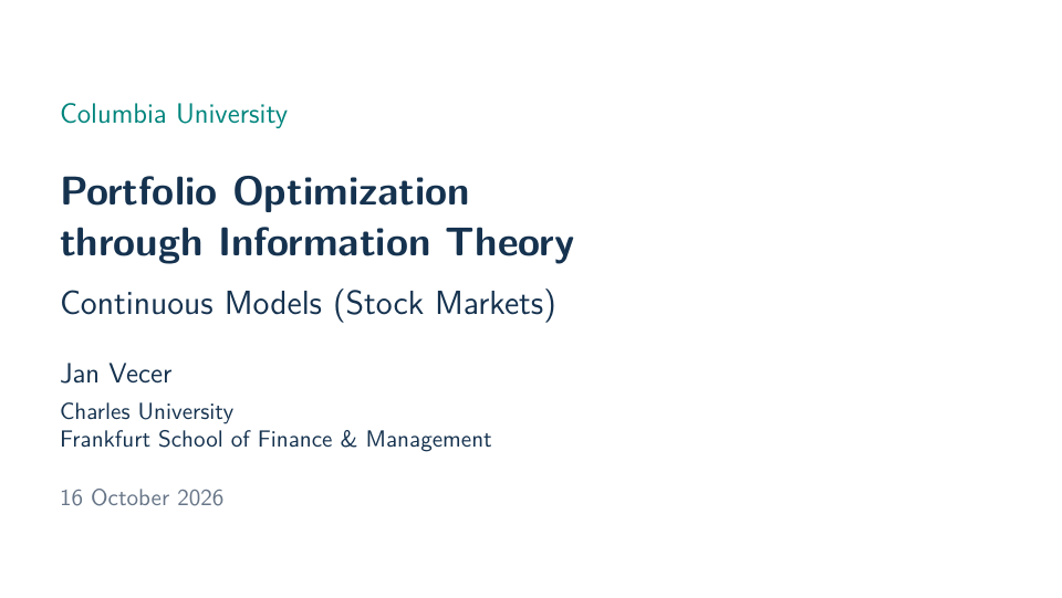 Title slide: Portfolio Optimization through Information Theory, Continuous Models (Stock Markets), Columbia University, 16 October 2026