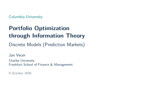 Title slide: Portfolio Optimization through Information Theory, Columbia University, 9 October 2026