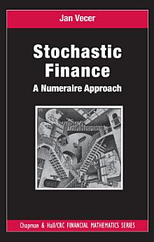 Cover of Stochastic Finance: A Numeraire Approach by Jan Vecer